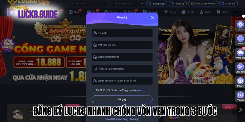 Đăng ký Luck8 nhanh chóng vỏn vẹn trong 3 bước
