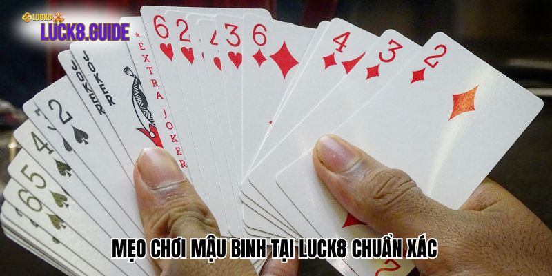 meo choi mau binh tai luck8 chuan xac Mẹo chơi mậu binh tại Luck8 chuẩn xác