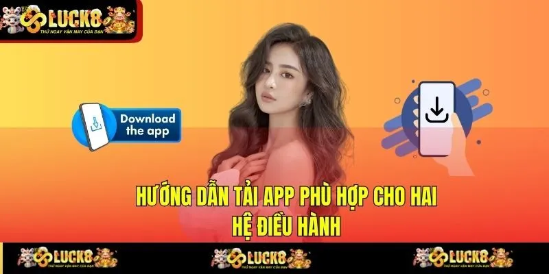 huong dan tai app phu hop cho hai he dieu hanh Hướng dẫn tải app phù hợp cho hai hệ điều hành